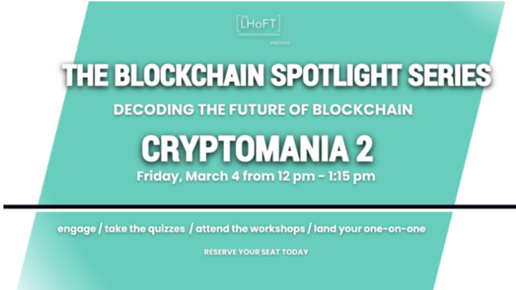 Série Blockchain Spotlight - Cryptomania 2