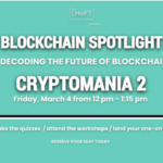 Série Blockchain Spotlight - Cryptomania 2
