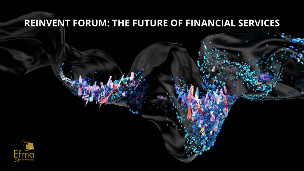 REINVENT FORUM The Future of Financial Services