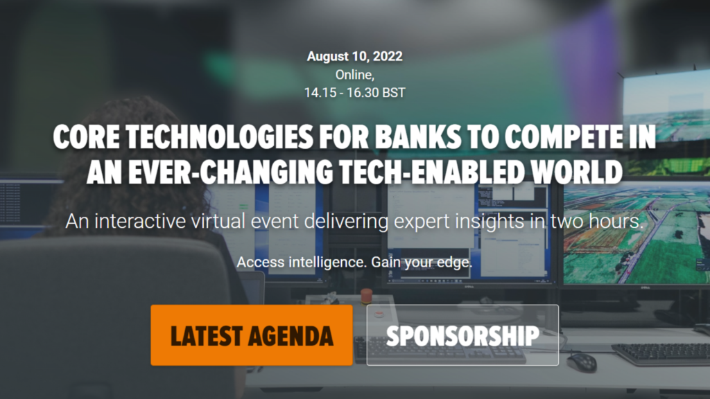 Core Technologiest for Banks to Complete in an Ever-Chanching Tech-Enabled World