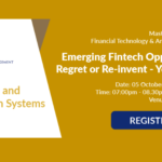 Master of IT in Business Financial Technology & Analytics Masterclass Emerging Fintech Opportunities Regret or Re-invent - Your Choice!
